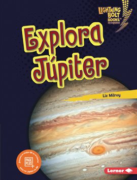Cover image for Explora Júpiter (Explore Jupiter)