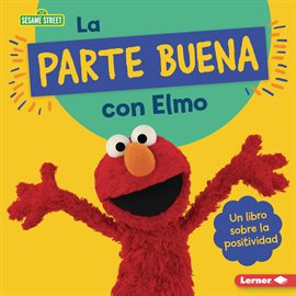Cover image for La parte buena con Elmo