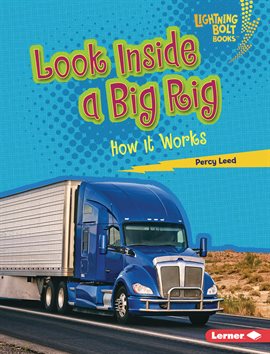 Cover image for Look Inside a Big Rig