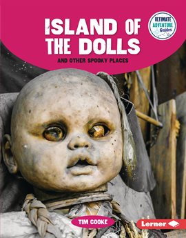 Cover image for Island of the Dolls and Other Spooky Places