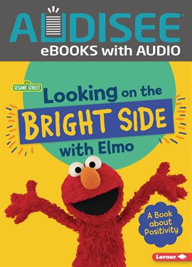 Cover image for Looking on the Bright Side With Elmo