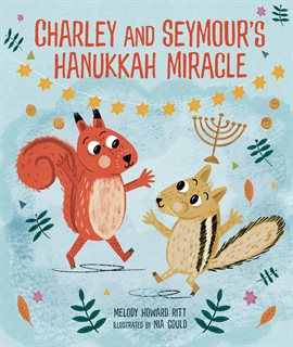 Imagen de portada para Charley and Seymour's Hanukkah Miracle