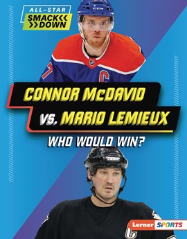 Cover image for Connor McDavid vs. Mario Lemieux