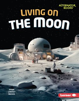 Cover image for Living on the Moon