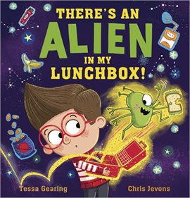 Imagen de portada para There's an Alien in My Lunchbox!