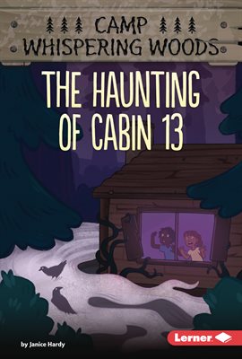 Imagen de portada para The Haunting of Cabin 13