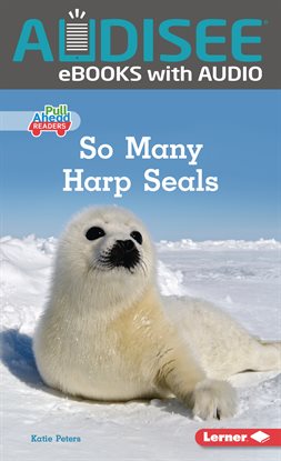 Cover image for So Many Harp Seals