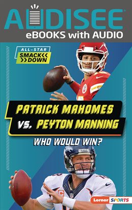 Cover image for Patrick Mahomes Vs. Peyton Manning