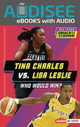 Cover image for Tina Charles Vs. Lisa Leslie