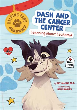 Cover image for Dash and the Cancer Center