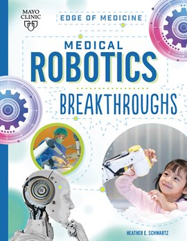 Cover image for Medical Robotics Breakthroughs