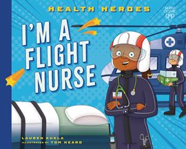 Cover image for I'm a Flight Nurse