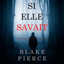 Cover image for Si elle savait