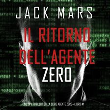 Cover image for Il ritorno dell'Agente Zero