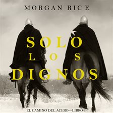 Cover image for Solo los Dignos