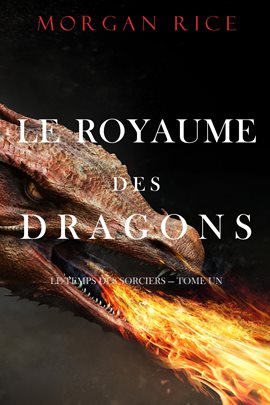 Cover image for Le Royaume des Dragons