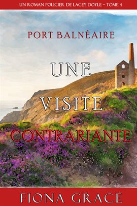 Cover image for Une Visite Contrariante