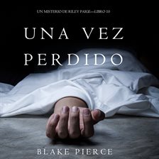 Cover image for Una Vez Perdido