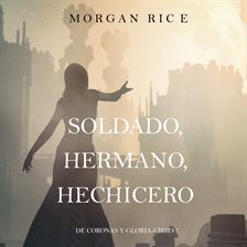 Cover image for Soldado, Hermano, Hechicero