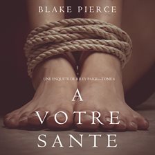 Cover image for A votre santé