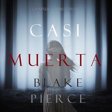 Cover image for Casi Muerta