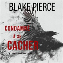 Cover image for Condamné à se cacher