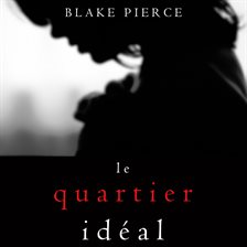 Cover image for Le Quartier Idéal