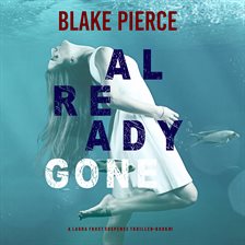 Cover image for Already Gone