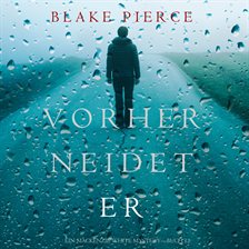 Cover image for Vorher Neidet Er (Ein Mackenzie White Mystery-Buch 12)