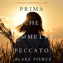 Cover image for Prima Che Commetta Peccato (Un Mistero di Mackenzie White-Libro 7)