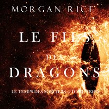 Cover image for Le Fils des Dragons