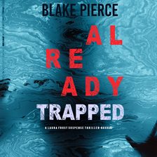 Cover image for Already Trapped