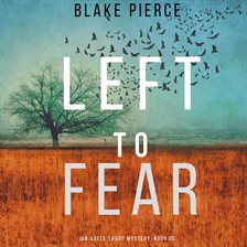 Imagen de portada para Left to Fear
