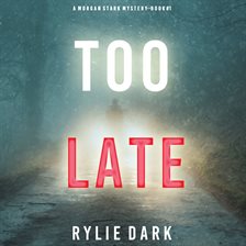 Cover image for Too Late