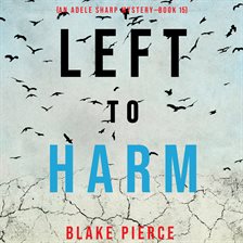 Cover image for Left to Harm