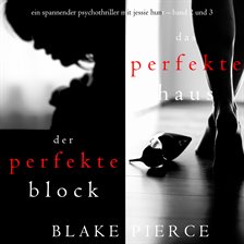 Cover image for Jessie Hunt Psychological Suspense Bundle: The Perfect Block / The Perfect House