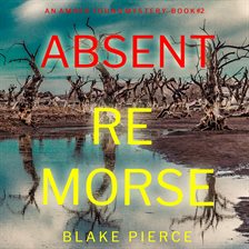 Cover image for Absent Remorse