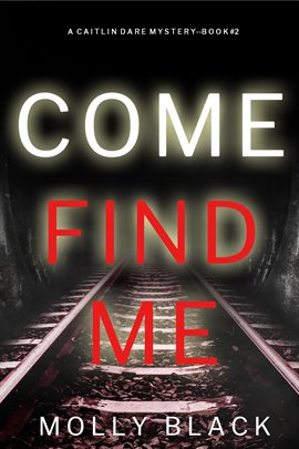 Cover image for Come Find Me