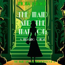 Cover image for The Maid and the Mansion: A Missing Guest