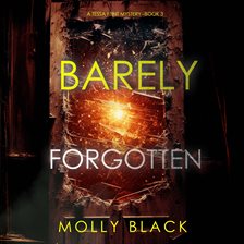 Cover image for Barely Forgotten