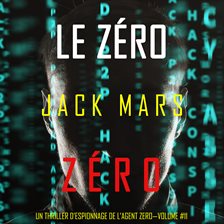 Cover image for Le Zéro Zéro