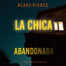 Cover image for La chica abandonada