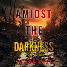 Imagen de portada para Amidst the Darkness