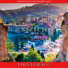 Imagen de portada para A Villa in Sicily: Vino and Death