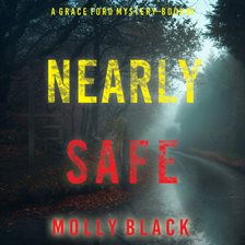 Cover image for Nearly Safe