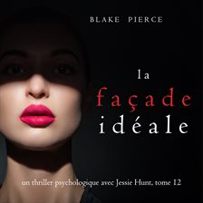 Cover image for La Façade Idéale
