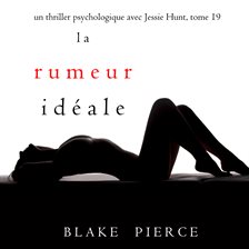 Cover image for La Rumeur Idéale