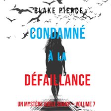 Cover image for Condamné à la défaillance