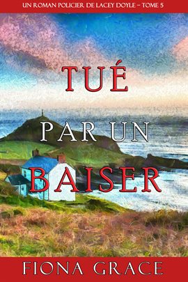 Cover image for Tué par un Baiser