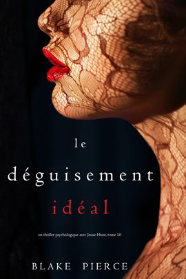 Cover image for Le Déguisement Idéal